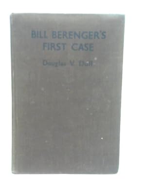 Seller image for Bill Berenger's first case for sale by World of Rare Books