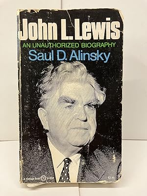 Seller image for John L. Lewis: An Authorized Biography for sale by Chamblin Bookmine