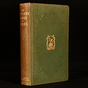 Bild des Verkufers fr The Complete Works of Robert Burns: Containing his Poems, Songs, and Correspondence with a New Life of the Poet and Notices, Critical and Biographical. zum Verkauf von Rooke Books PBFA