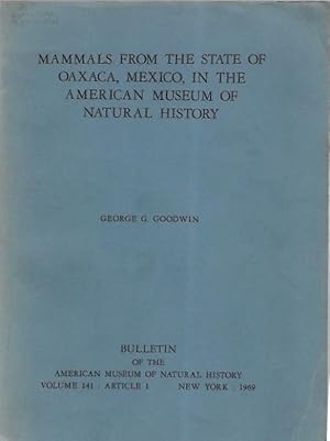 Mammals from the State of Oaxaca, Mexico, in the American Museum of Natural History