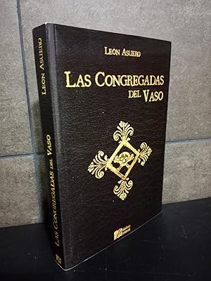 Immagine del venditore per Las congregadas del vaso. Miguel ngel Len Asuero. venduto da Lauso Books