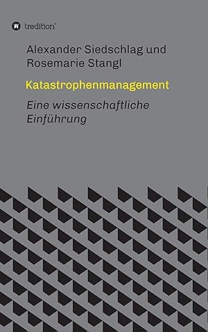Bild des Verkufers fr Katastrophenmanagement: Eine wissenschaftliche Einfhrung (German Edition) zum Verkauf von Redux Books