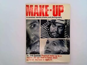 Seller image for MAKE UP IN AMATEUR MOVIES DRAMA AND PHOTOGRAPHY for sale by Goldstone Rare Books