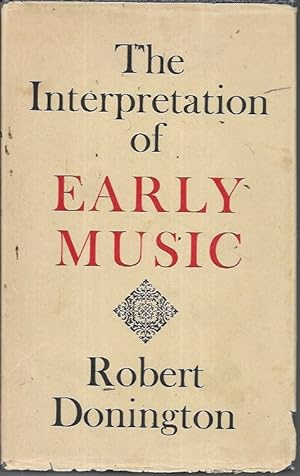 Immagine del venditore per The Interpretation of Early Music (2nd edition: 1967) venduto da Bookfeathers, LLC