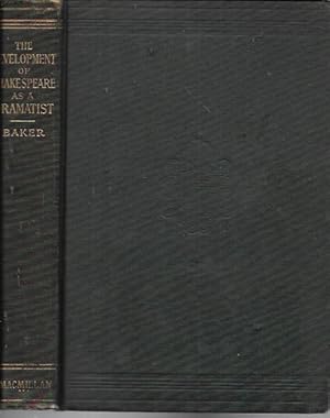 Image du vendeur pour The Development of Shakespeare as a Dramatist (Macmillan: 1923) mis en vente par Bookfeathers, LLC