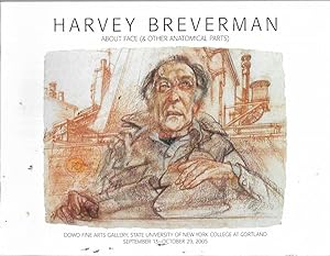 Image du vendeur pour Harvey Breverman: About Face (& Other Anatomical parts) mis en vente par Bookfeathers, LLC