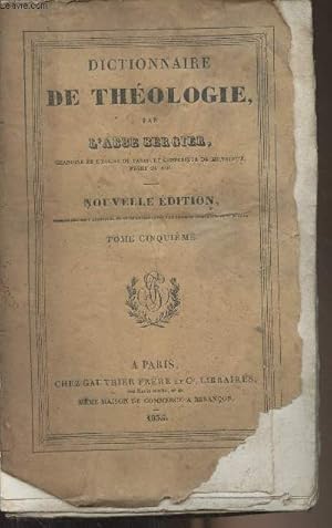 Bild des Verkufers fr Dictionnaire de thologie - Nouvelle dition - Tome 5 zum Verkauf von Le-Livre
