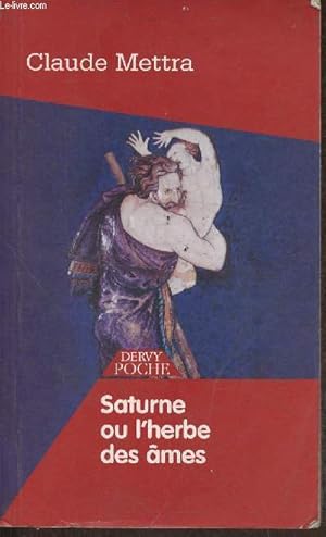 Bild des Verkufers fr Saturne ou l'herbe des mes zum Verkauf von Le-Livre