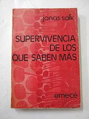Seller image for Supervivencia de los que saben mas for sale by Libros nicos