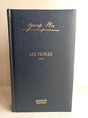 Imagen del vendedor de Les hores. Josep Pla. Ediciones Destino, coleccin Obra Completa, 2004. Cataln a la venta por Bibliomania