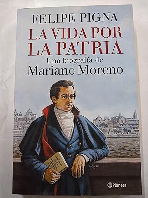 Imagen del vendedor de La vida por la patria a la venta por Libros nicos