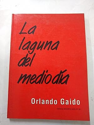 Imagen del vendedor de La laguna del mediodia a la venta por Libros nicos