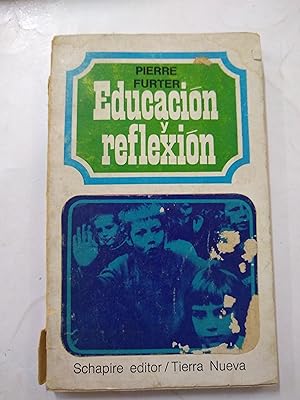 Seller image for Educacion y reflexion for sale by Libros nicos