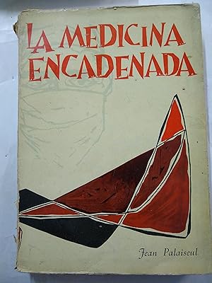 Seller image for La medicina encadenada for sale by Libros únicos