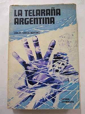 Bild des Verkufers fr La telaraa argentina zum Verkauf von Libros nicos