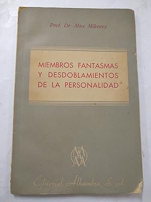 Imagen del vendedor de Miembros fantamas y desdoblamientos de la personalidad a la venta por Libros nicos