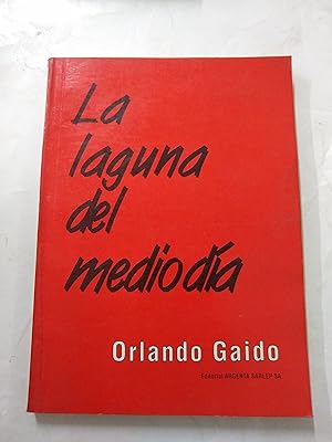 Imagen del vendedor de La laguna del mediodia a la venta por Libros nicos