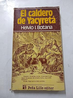 Seller image for El Caldero de Yacyreta for sale by Libros nicos