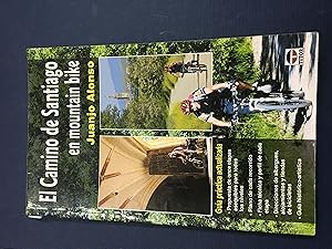 Imagen del vendedor de El camino de Santiago en mountain bike a la venta por Libros nicos