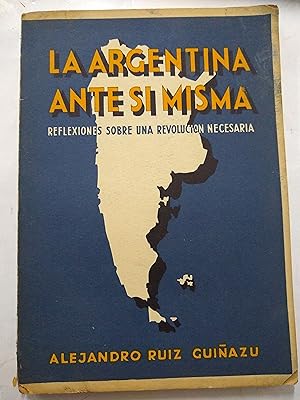 Immagine del venditore per La Argentina ante si misma venduto da Libros nicos