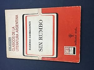 Seller image for Sin Rumbo for sale by Libros nicos