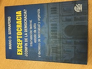 Imagen del vendedor de Excetocracia. Confin de la democracia a la venta por Libros nicos