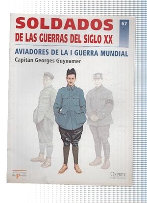 Bild des Verkufers fr Soldados de las Guerras del Siglo XX, Numero 67: AVIADORES DE LA I GUERRA MUNDIAL zum Verkauf von EL BOLETIN