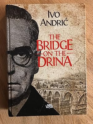Seller image for The Bridge on the Drina for sale by M.A.D. fiction