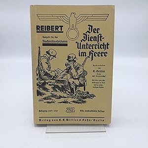 Reibert, Der Dienstunterricht im Heere. Ausgabe für den Nachrichtensoldaten. Mit über 500 Abbildu...