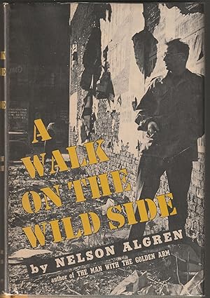 Bild des Verkufers fr A Walk on the Wild Side zum Verkauf von Brenner's Collectable Books ABAA, IOBA