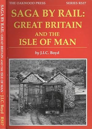 Imagen del vendedor de Saga by Rail: Great Britain and the Isle of Man (Reminiscence Series No. RS17) a la venta por Dereks Transport Books