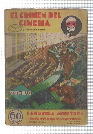 Seller image for La Novela Aventura: num 008 ao II, 1934 - El crimen del cinema. Sexton Blake. Numero especial for sale by El Boletin