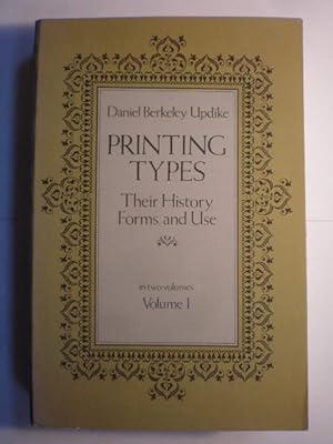 Seller image for Printing Types. Their history, forms, and use. Volume I for sale by Librera Antonio Azorn