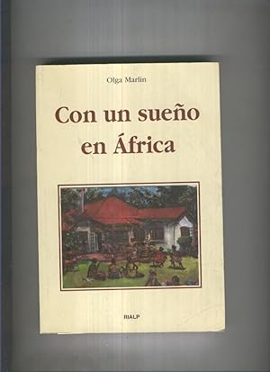 Seller image for Con un sueo en Africa for sale by El Boletin