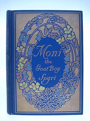 Seller image for Moni the Goat Boy (First Edition) for sale by Shelley and Son Books (IOBA)
