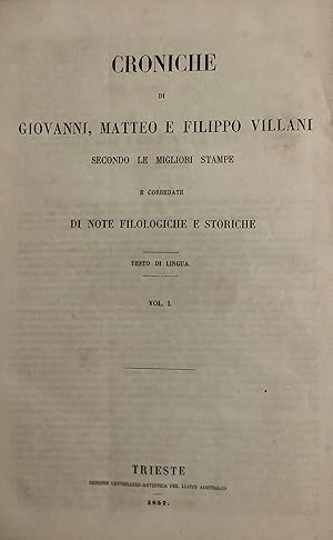 Croniche di Giovanni, Matteo e Filippo Villani.
