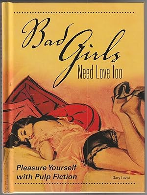 Bad Girls Need Love Too (Signed First Edition)