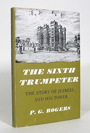 The Sixth Trumpeter: The Story of Jezreel and His Tower
