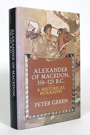 Alexander of Macedon, 356-323 B.C.: A Historical Biography