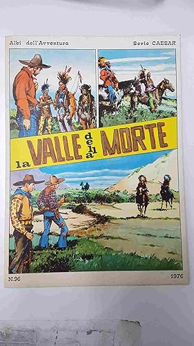 Image du vendeur pour Comic: La Valle della Morte collana Albi dell Avventura serie Caesar num 96 (1976) mis en vente par El Boletin