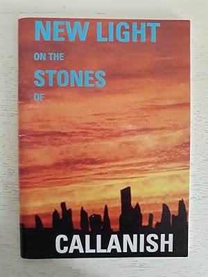 Bild des Verkufers fr New Light on the Stones of Callanish zum Verkauf von Charles Vivian Art & Antiques