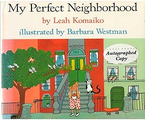 Seller image for My Perfect Neighborhood for sale by Dan Glaeser Books