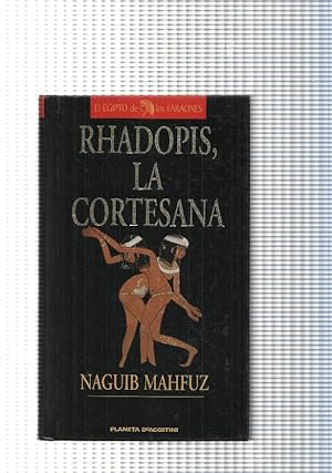 Imagen del vendedor de El Egipto de los Faraones: Rhadopis, La Cortesana a la venta por El Boletin