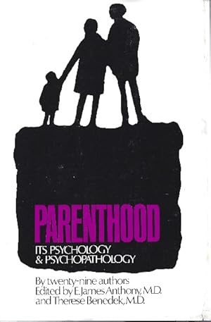 Imagen del vendedor de Parenthood : Its Psychology & Psychopathology a la venta por Ridge Road Sight And Sound