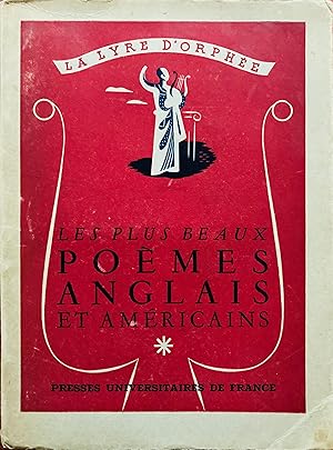 Les plus beaux poèmes anglais et américains. Présentés par René Lalou.