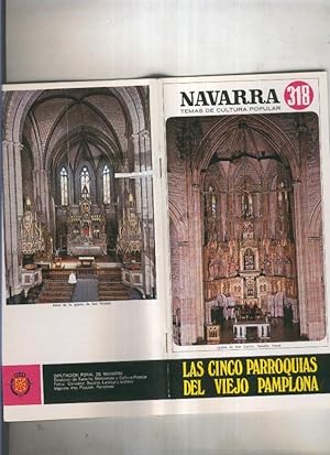Immagine del venditore per Navarra temas de cultura popular numero 318: Las cinco parroquias del viejo pamplona venduto da El Boletin