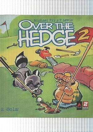 Seller image for comic: Over the Hedge num 02 - Bola. Michael Fry y T Lewis for sale by El Boletin