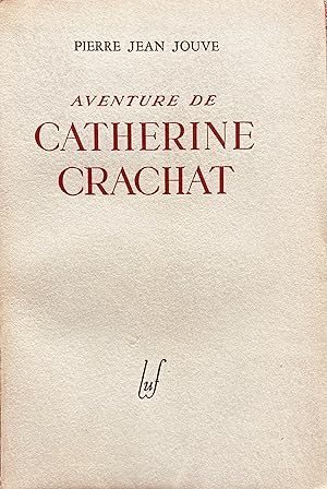 Aventure de Catherine Crachat.