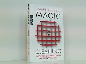 Bild des Verkäufers für Magic Cleaning: Wie richtiges Aufräumen Ihr Leben verändert Marie Kondo. Aus dem Japan. von Monika Lubitz zum Verkauf von Book Broker