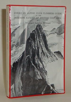 Imagen del vendedor de A Climber's Guide to the Interior Ranges of British Columbia a la venta por Azarat Books